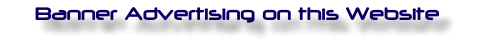 Banner Advertising on this Website